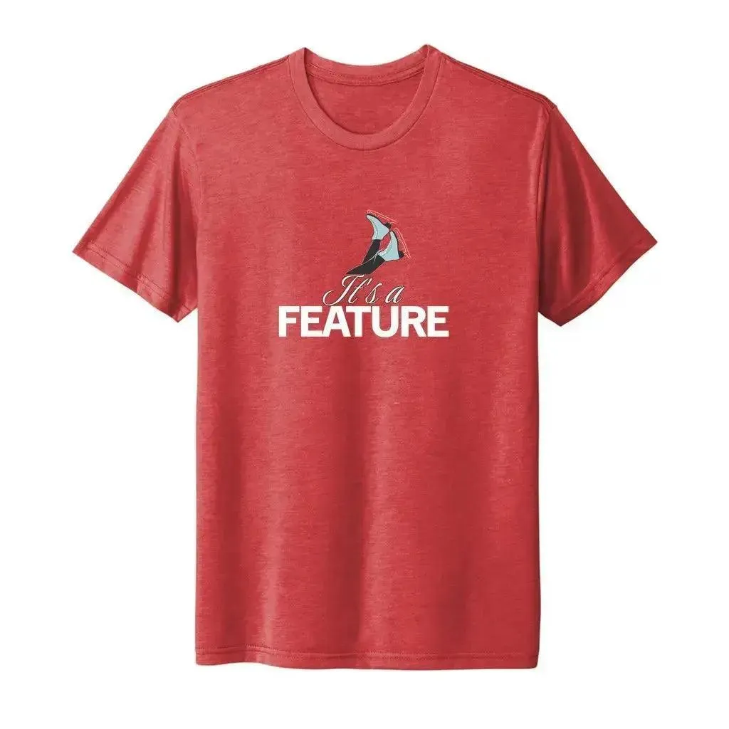 It's A Feature Triblend Unisex Tee