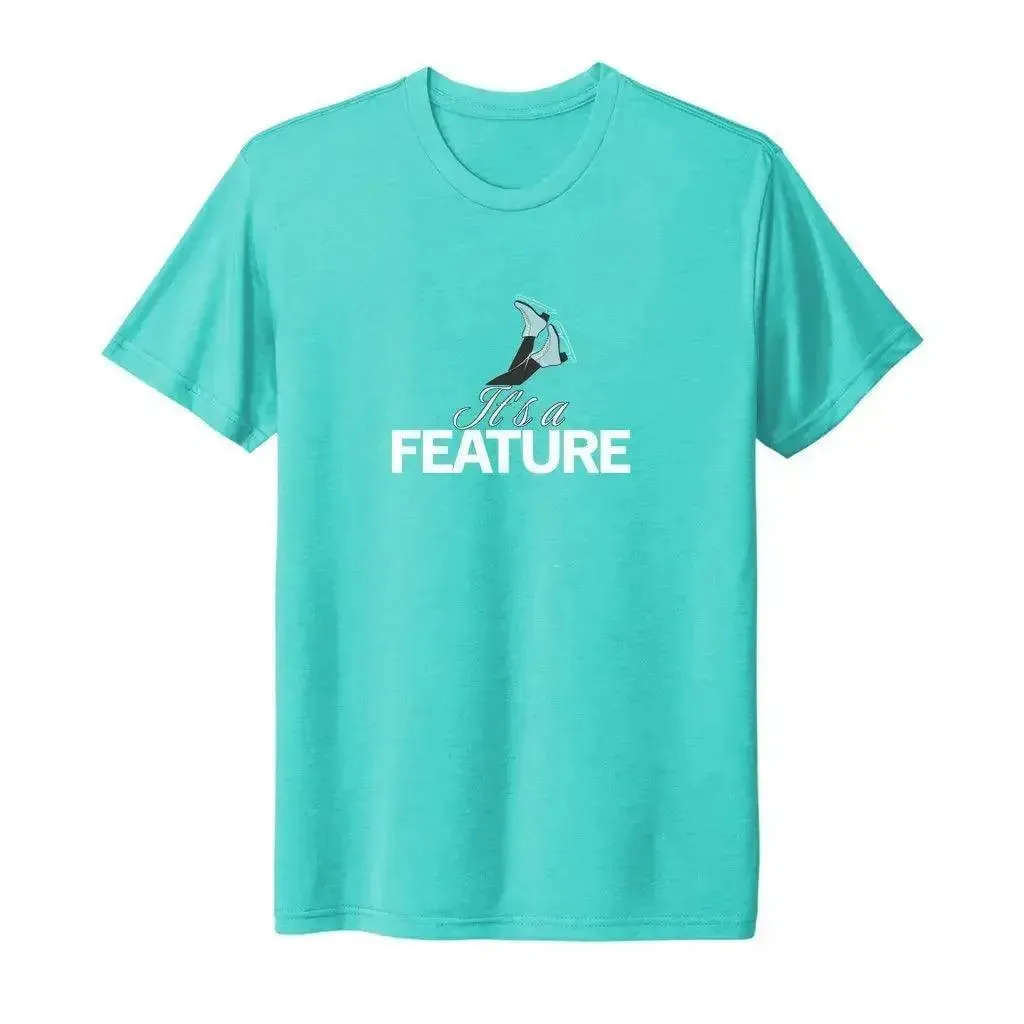 It's A Feature Triblend Unisex Tee